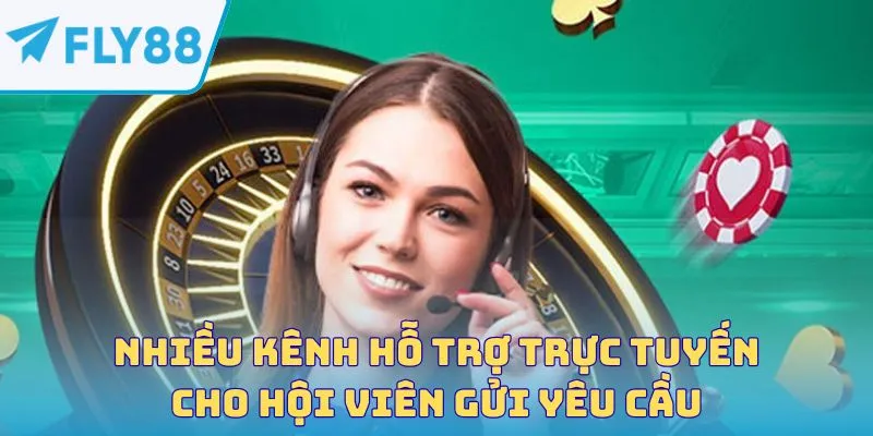 Nhiều kênh hỗ trợ trực tuyến cho hội viên gửi yêu cầu